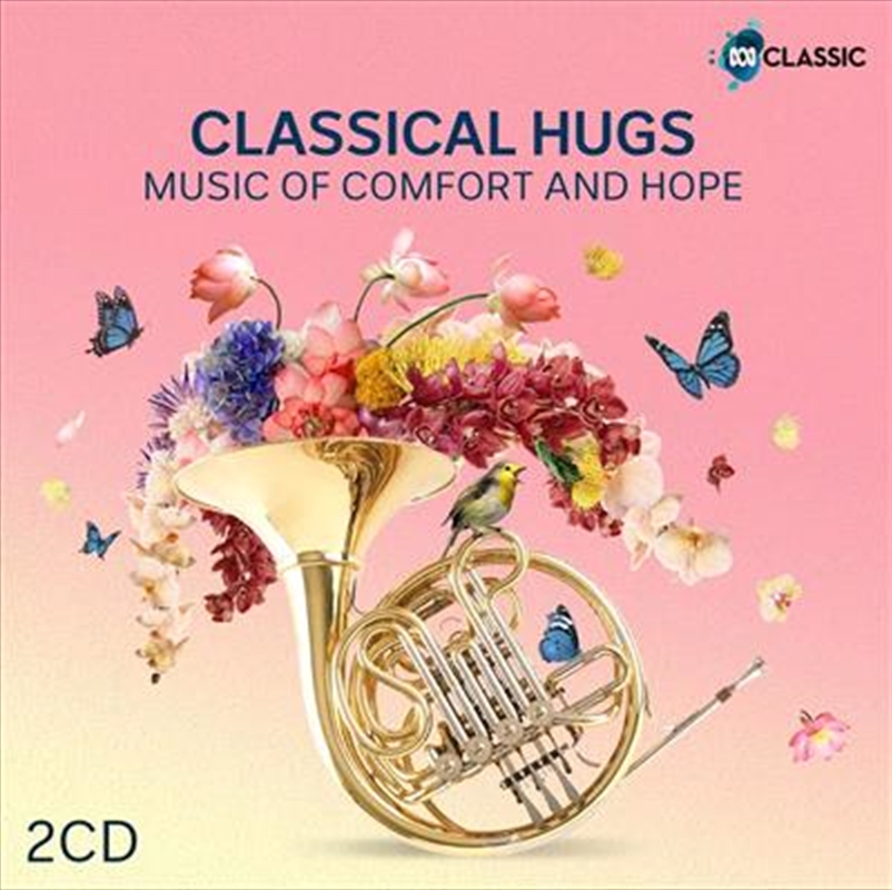 Classical Hugs - Music Of Comfort And Hope/Product Detail/Compilation