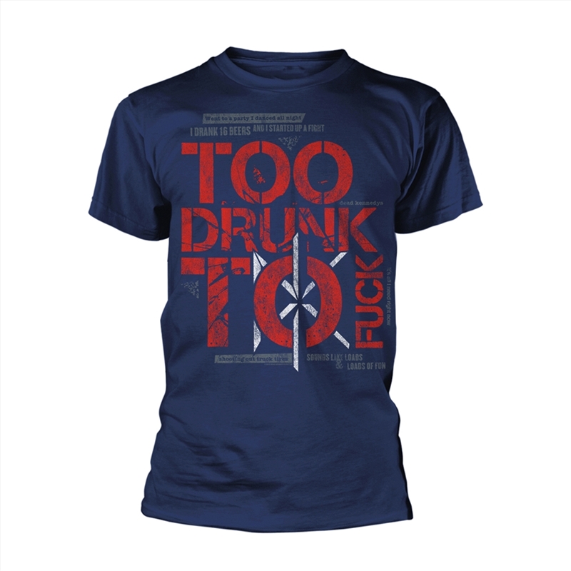 Too Drunk To Fuck (Navy) - Blue - LARGE/Product Detail/Shirts