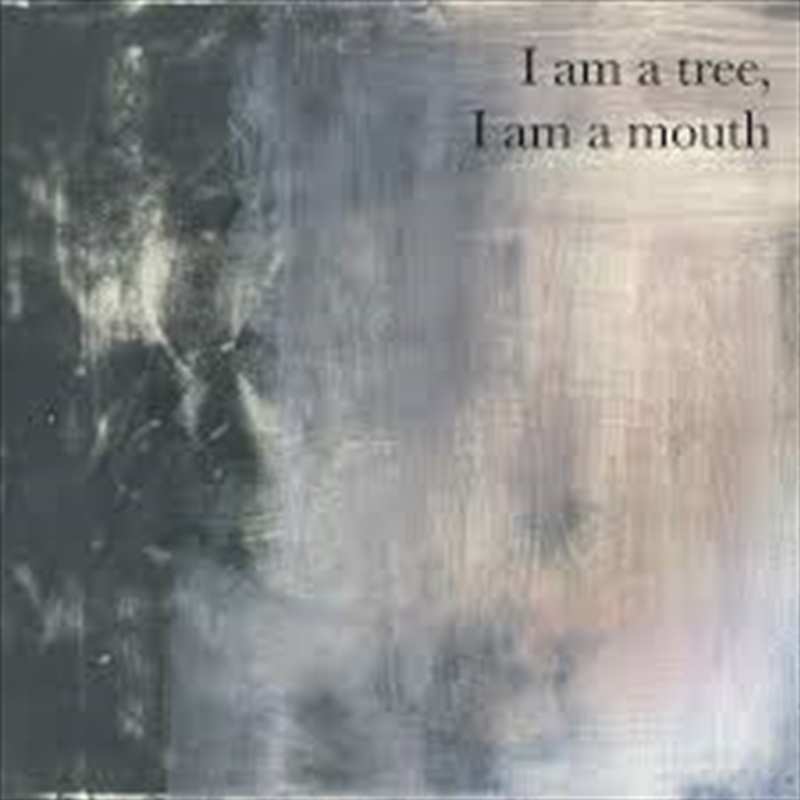 I Am A Tree I Am A Mouth/Product Detail/Rock/Pop