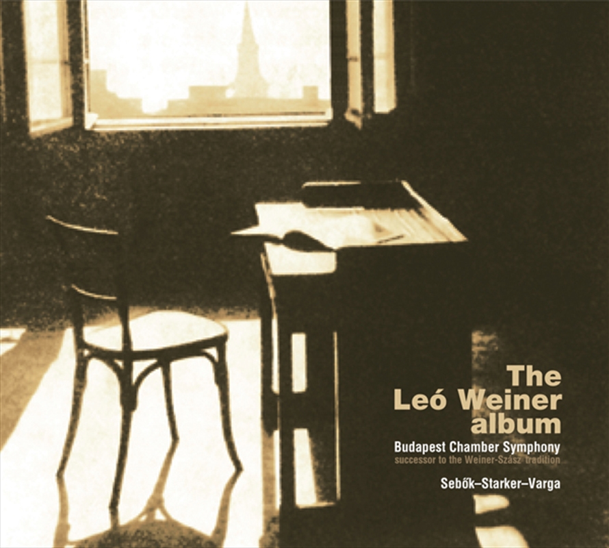 The Leo Weiner Album (2Cd)/Product Detail/Classical