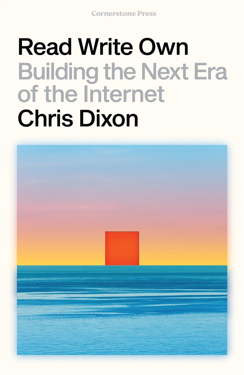 Read Write Own: Building the Next Era of the Internet/Product Detail/Society & Culture