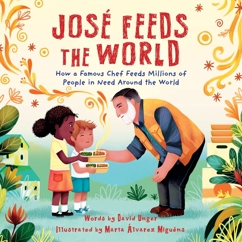 José Feeds The World/Product Detail/Early Childhood Fiction Books