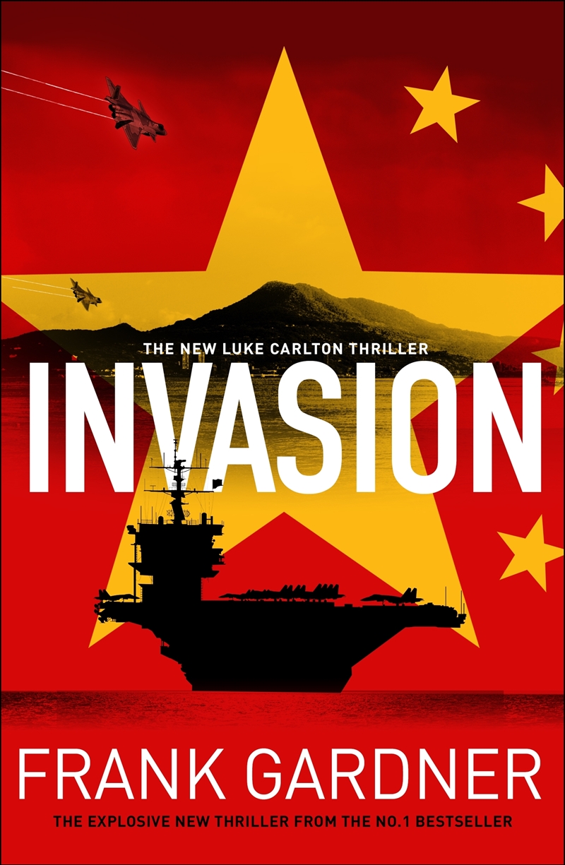 Buy Invasion: The chillingly real new international thriller from the ...