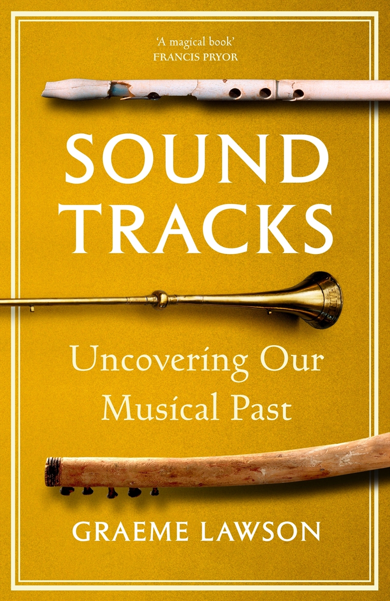 Sound Tracks: Uncovering Our Musical Past/Product Detail/History