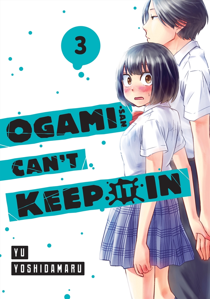 Ogami-San Can't Keep It In 3/Product Detail/Graphic Novels