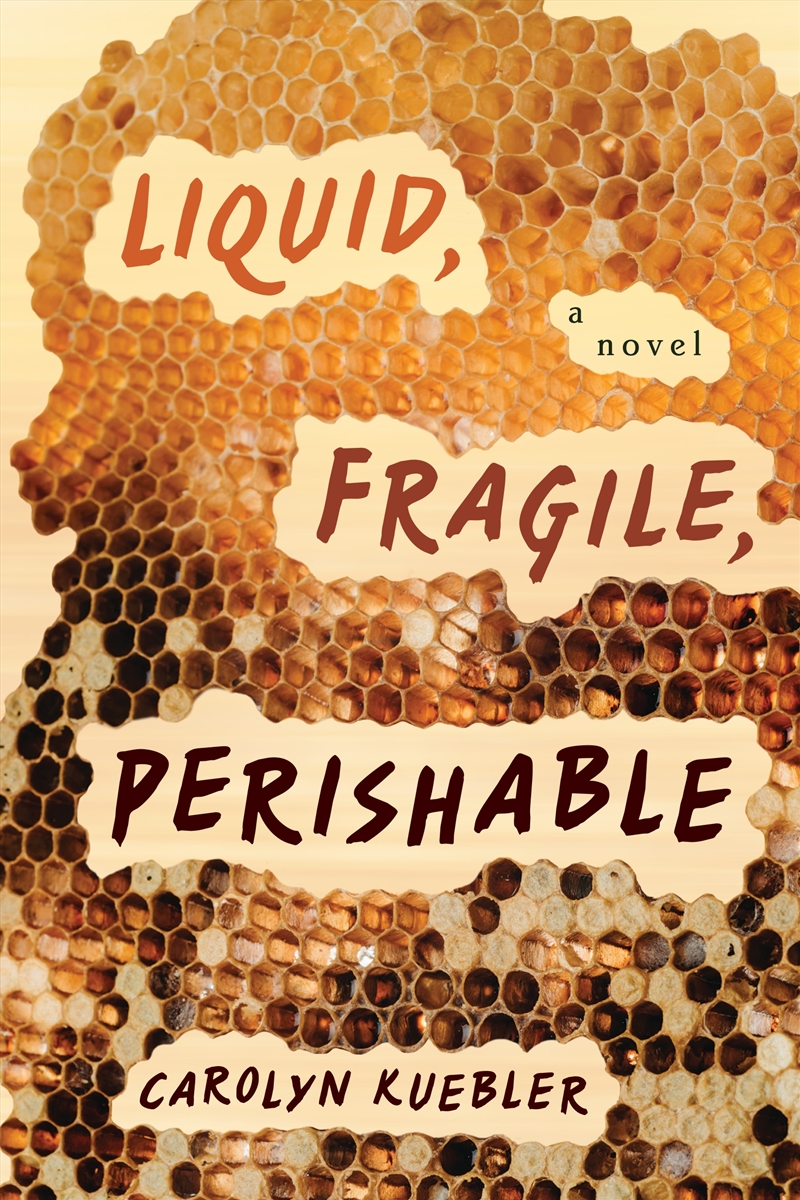 Liquid, Fragile, Perishable/Product Detail/General Fiction Books