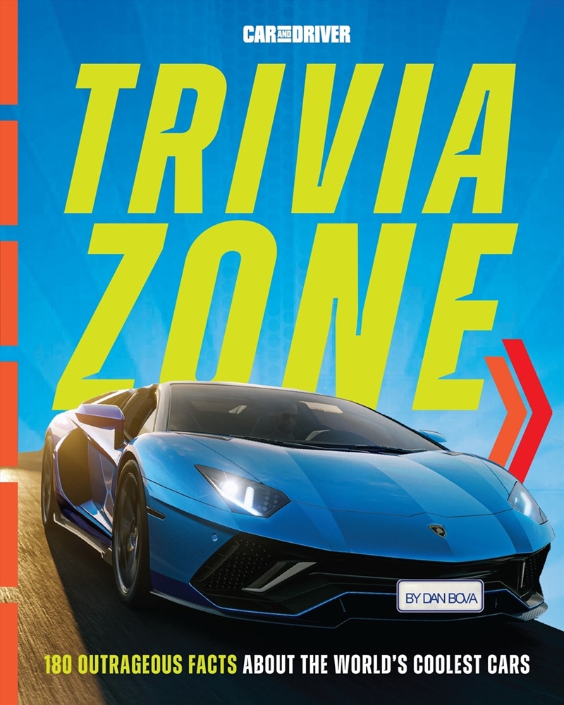 Car and Driver Trivia Zone: 180 Outrageous Facts About the World's Coolest Cars/Product Detail/Kids Activity Books