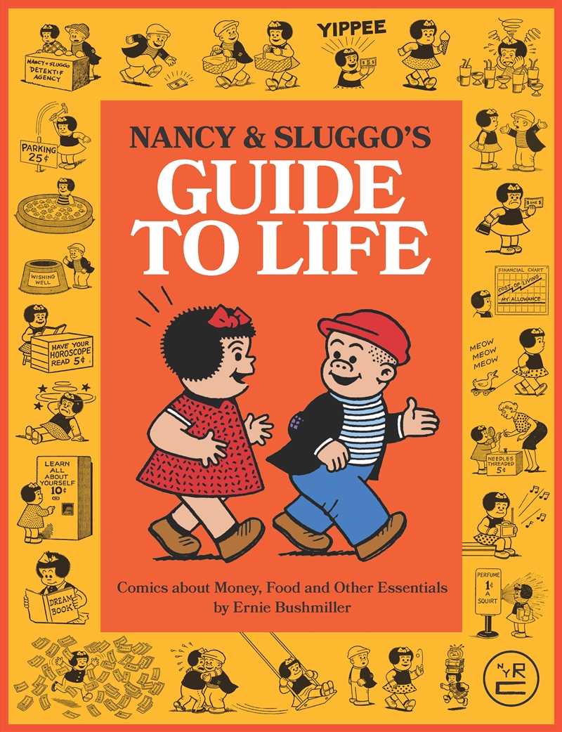 Nancy and Sluggo's Guide to Life: Comics about Money, Food, and Other Essentials/Product Detail/Modern & Contemporary