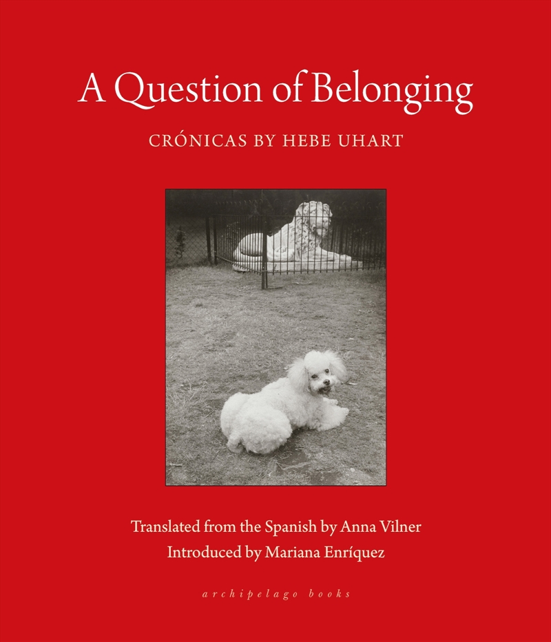 A Question of Belonging: Crónicas/Product Detail/General Fiction Books