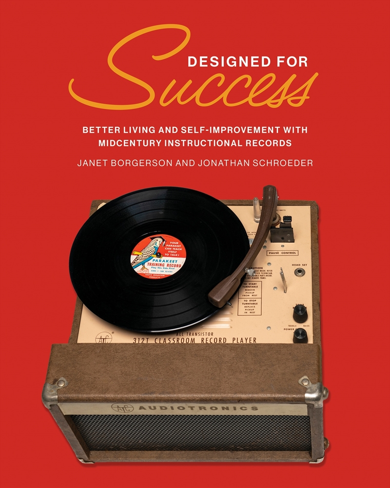 Designed for Success: Better Living and Self-Improvement with Midcentury Instructional Records/Product Detail/Self Help & Personal Development