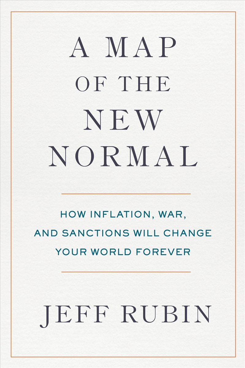 A Map of the New Normal: How Inflation, War, and Sanctions Will Change Your World Forever/Product Detail/Reading