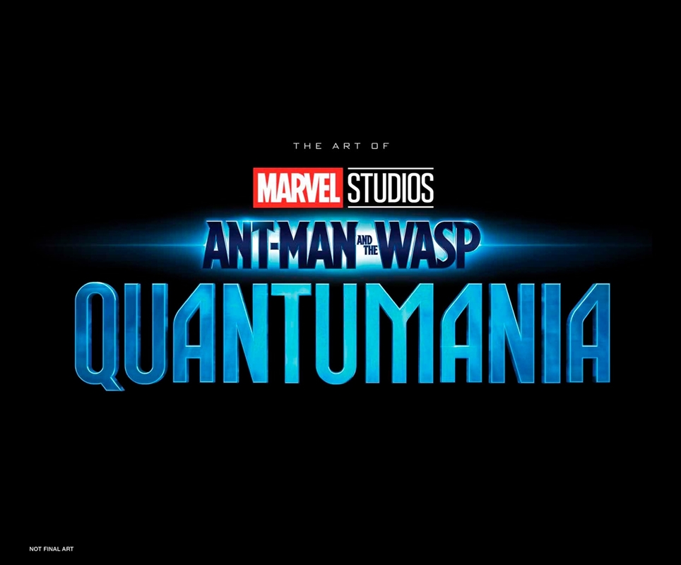 MARVEL STUDIOS' ANT-MAN & THE WASP: QUANTUMANIA - THE ART OF THE MOVIE/Product Detail/Graphic Novels