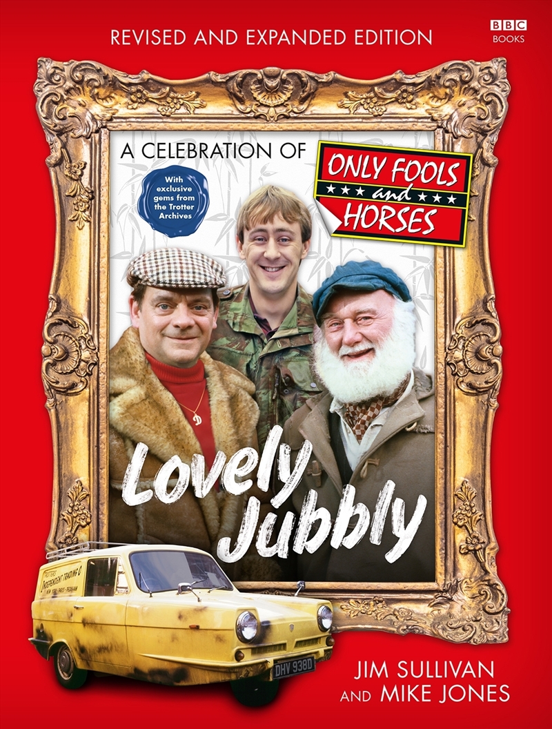 Lovely Jubbly: A Celebration of 40 Years of Only Fools and Horses/Product Detail/Arts & Entertainment