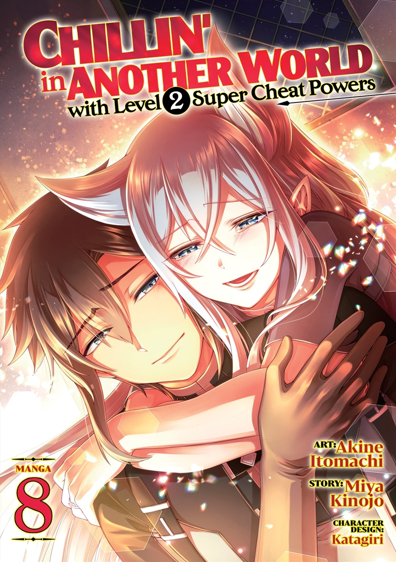 Chillin' in Another World with Level 2 Super Cheat Powers (Manga) Vol. 8/Product Detail/Manga