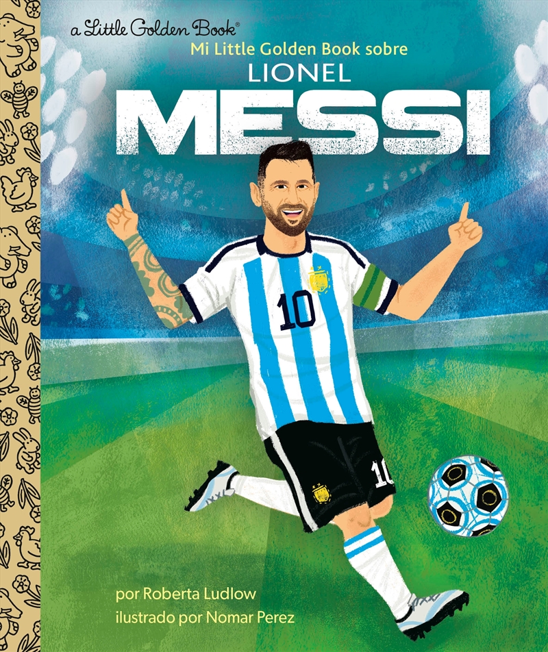 A Little Golden Book - Mi Little Golden Book Sobre Lionel Messi/Product Detail/Early Childhood Fiction Books