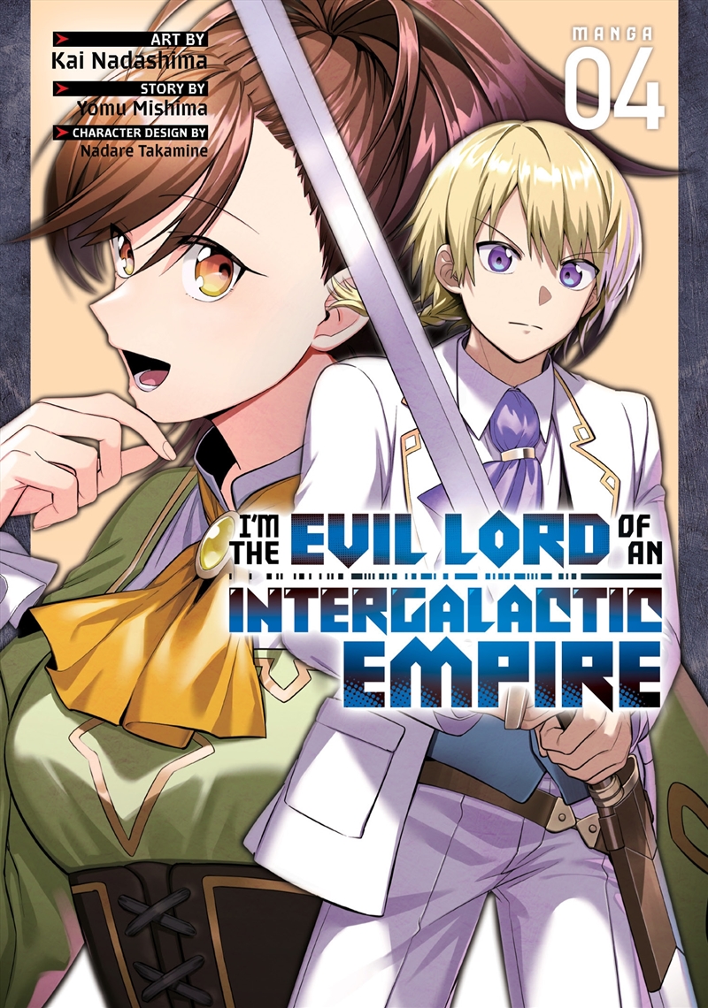 I’m the Evil Lord of an Intergalactic Empire! (Manga) Vol. 4/Product Detail/Manga