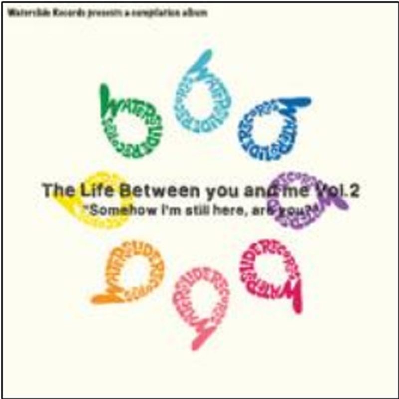 The Life Between You And Me Volume 2/Product Detail/Rock/Pop