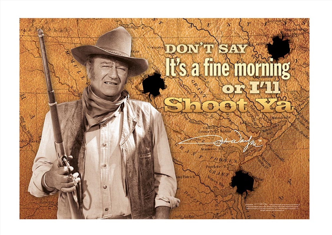 John Wayne Shoot Ya sign/Product Detail/Posters & Prints