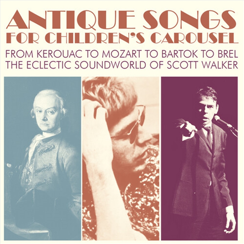 Antique Songs For Children'S Carousel From Kerouac To Mozart To Bartok To Brel - The Eclectic Soundw/Product Detail/Childrens