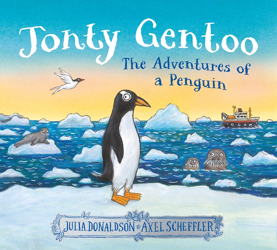 Jonty Gentoo: The Adventures of a Penguin/Product Detail/Early Childhood Fiction Books