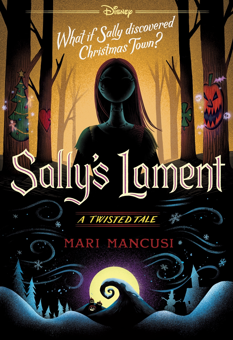 The Nightmare Before Christmas: Sally’s Lament (Disney: A Twisted Tale #19)/Product Detail/Young Adult Fiction