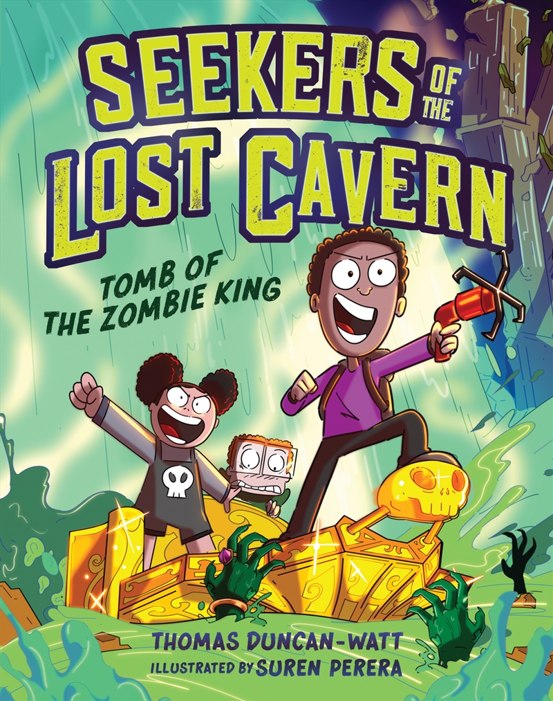 The Tomb of the Zombie King (Seekers of the Lost Cavern #1)/Product Detail/Childrens Fiction Books