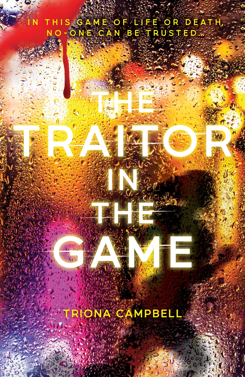 Buy The Traitor in the Game (A Game of Life or Death #2) Online | Sanity