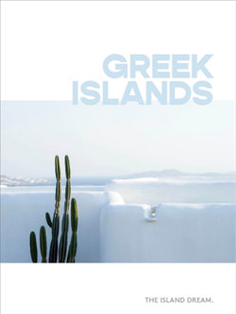 Greek Islands: The Island Dream/Product Detail/Travel & Holidays