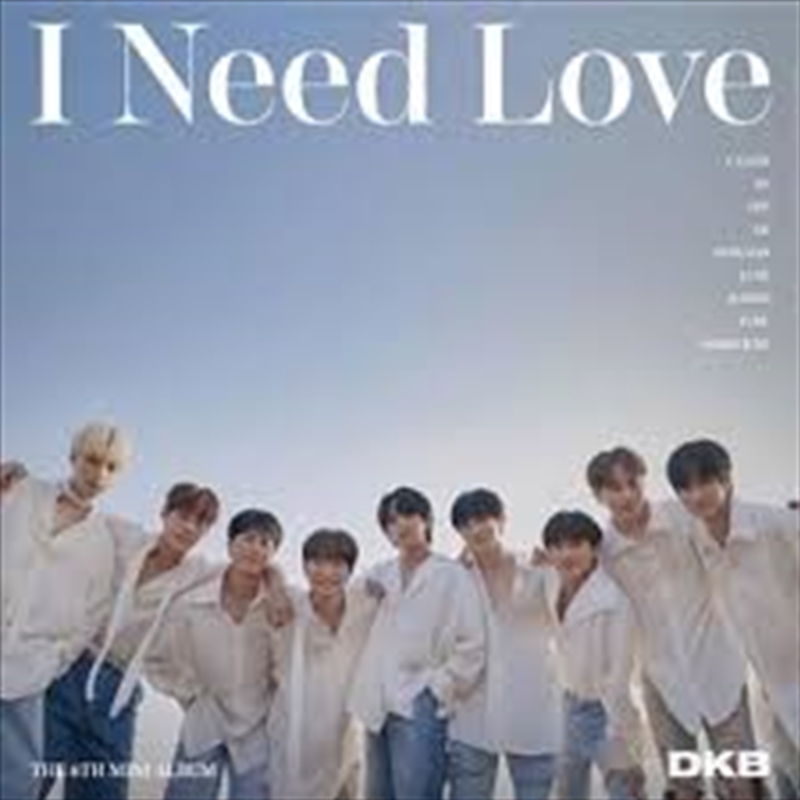 I Need Love - 6th Mini Album/Product Detail/World