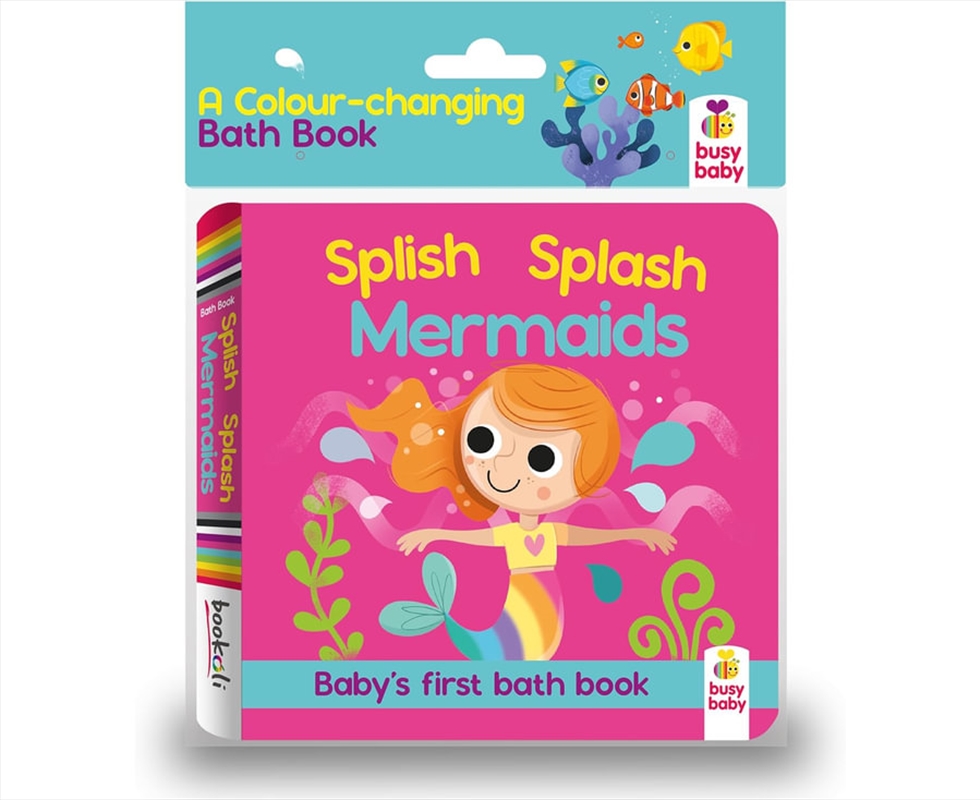 Splish Splash Mermaids: A Colour-Changing Bath Book/Product Detail/Early Childhood Fiction Books