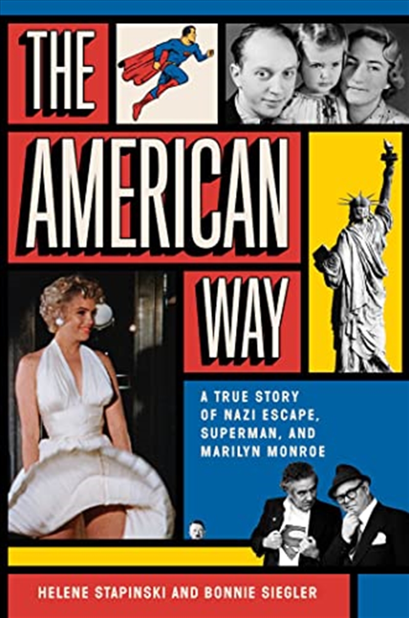 The American Way: A True Story of Nazi Escape, Superman, and Marilyn Monroe/Product Detail/Arts & Entertainment Biographies