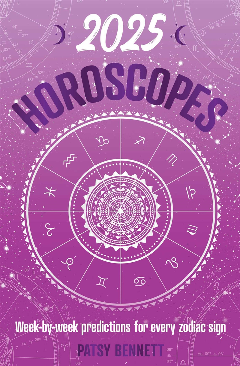 2025 Horoscopes: Seasonal planning, week-by-week predictions for every zodiac sign (Planners)/Product Detail/Tarot & Astrology