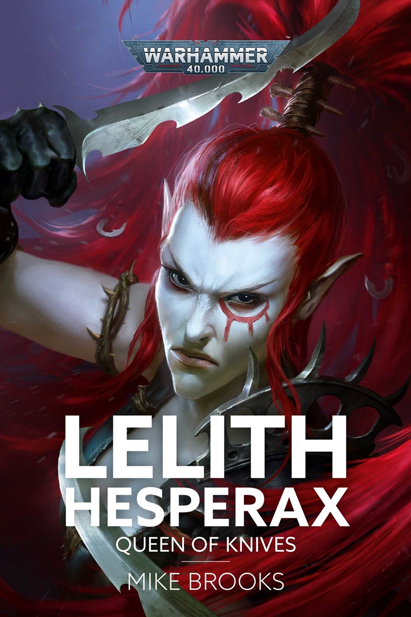 Lelith Hesperax: Queen of Knives (Warhammer 40,000)/Product Detail/Science Fiction Books