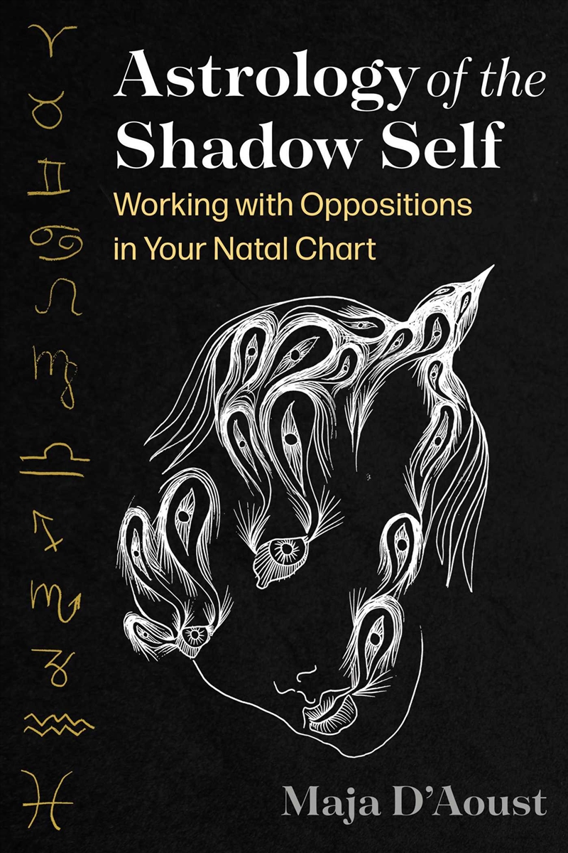 Astrology of the Shadow Self: Working with Oppositions in Your Natal Chart/Product Detail/Tarot & Astrology