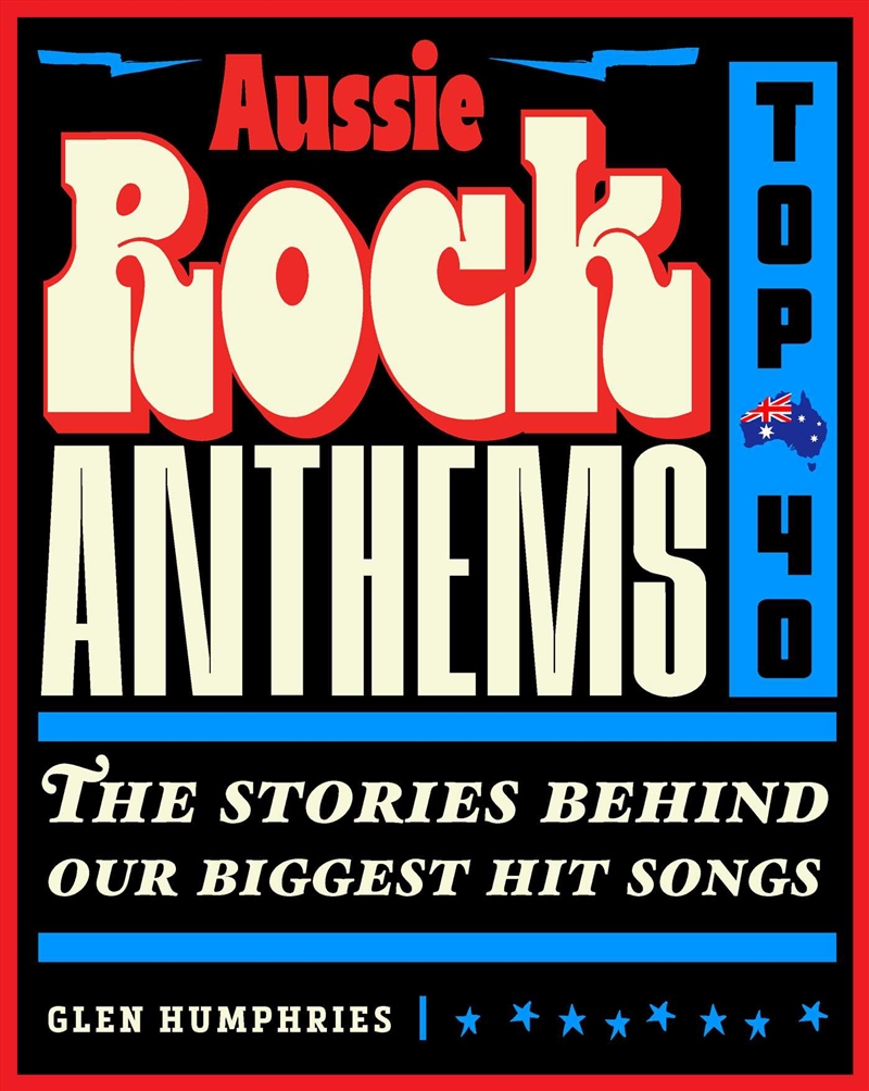 Aussie Rock Anthems - Top 40/Product Detail/Arts & Entertainment