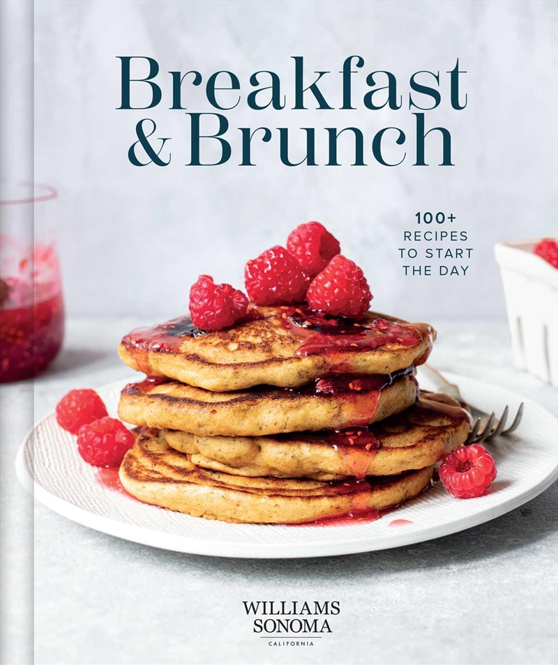 Williams Sonoma Breakfast & Brunch: 100+ Recipes to Start the Day/Product Detail/Recipes, Food & Drink