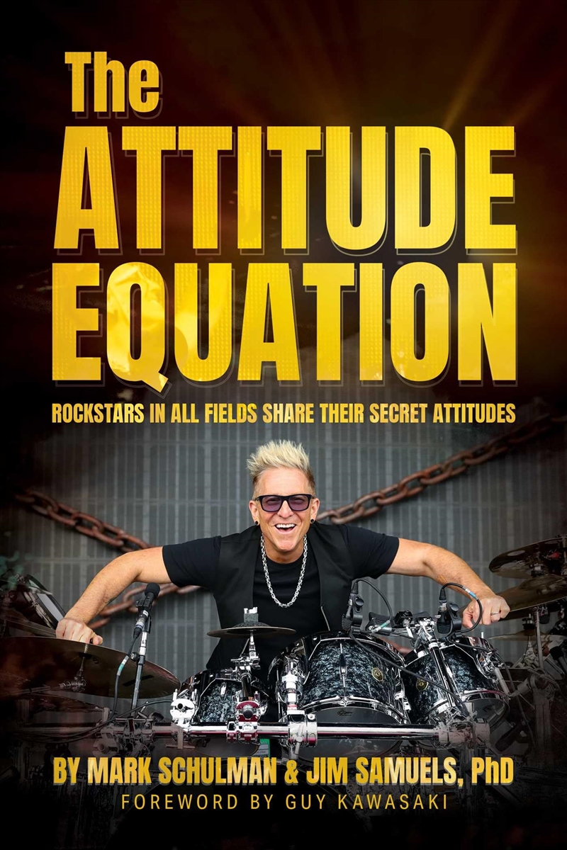 The Attitude Equation: Rockstars in All Fields Share Their Secret Attitudes/Product Detail/Self Help & Personal Development