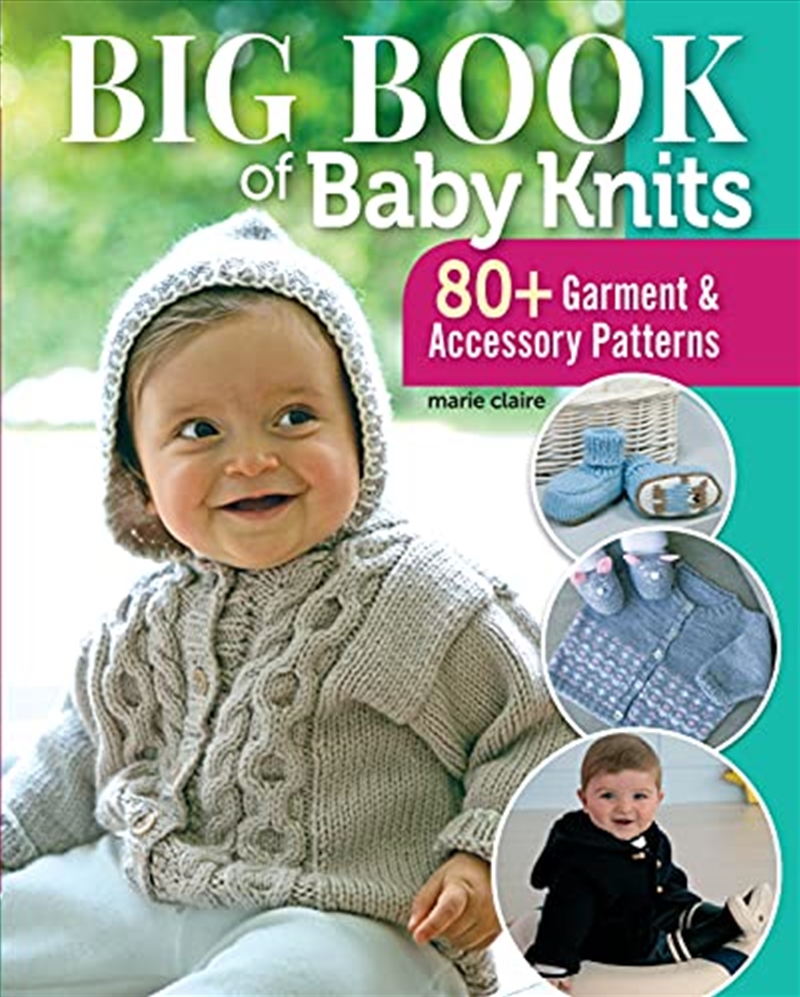 Big Book of Baby Knits: 80+ Garment and Accessory Patterns (Landauer) Knitting Projects from Beginne/Product Detail/Crafts & Handiwork