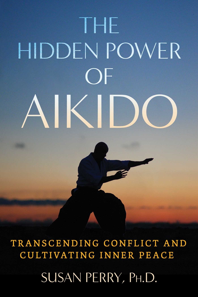 Hidden Power of Aikido/Product Detail/Religion & Beliefs