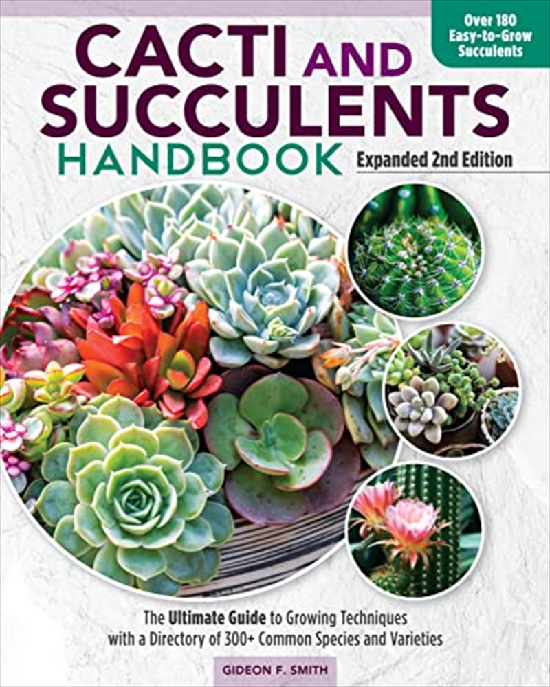 Cacti and Succulent Handbook, Expanded 2nd Edition: The Ultimate Guide to Growing Techniques with a/Product Detail/Animals & Nature