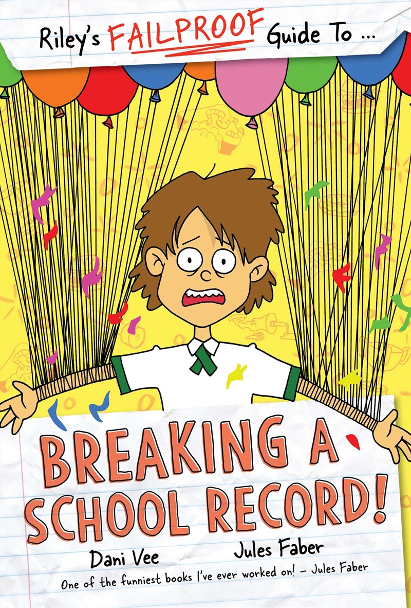 Riley's FAILPROOF Guide to Breaking a School Record/Product Detail/Childrens Fiction Books