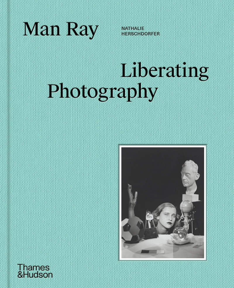 Man Ray: Liberating Photography/Product Detail/Photography