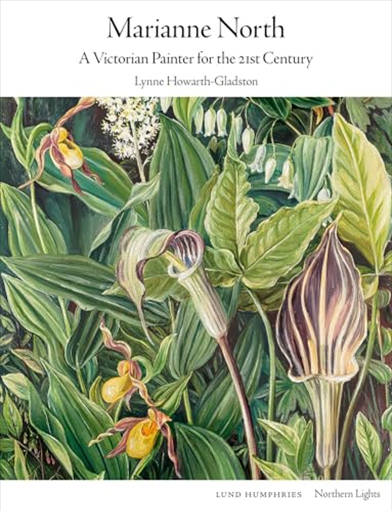 Marianne North: A Victorian Painter for the 21st Century (Northern Lights)/Product Detail/Reading