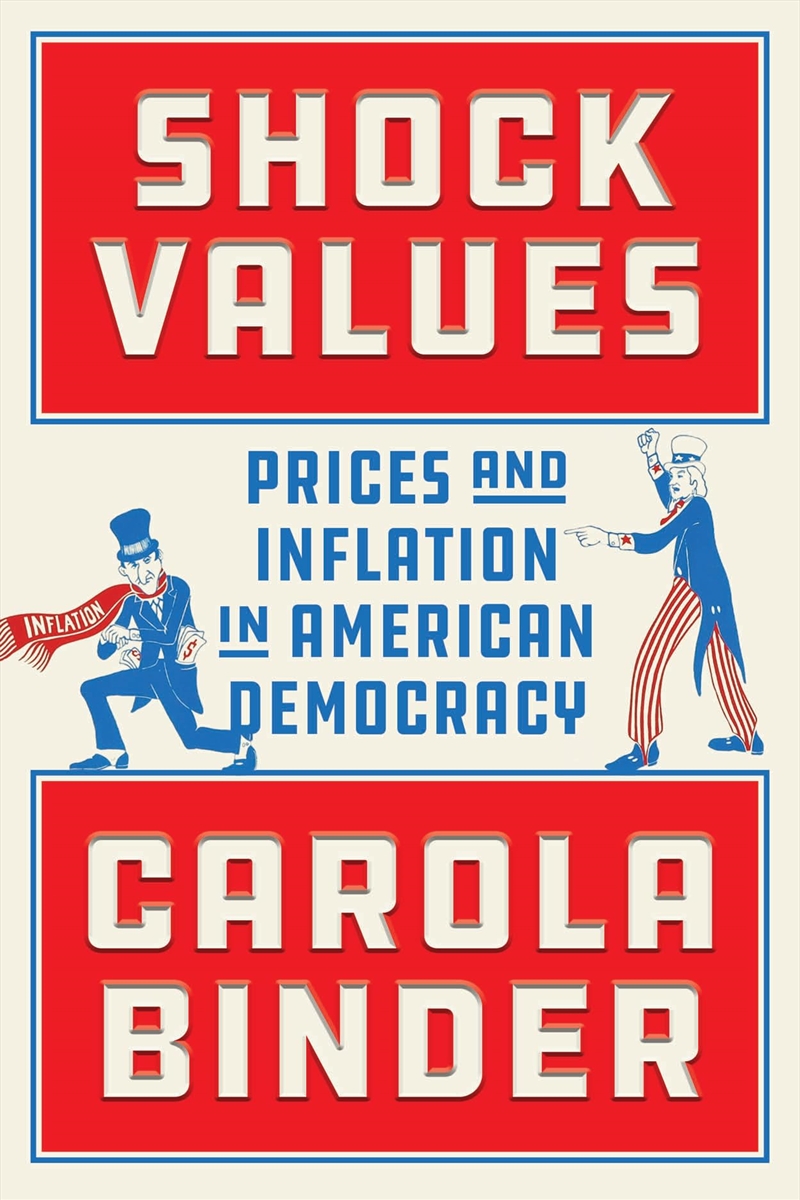 Shock Values: Prices and Inflation in American Democracy/Product Detail/Reading