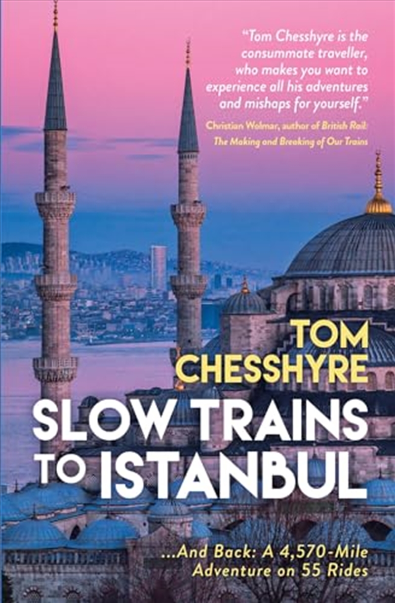 Slow Trains To Istanbul/Product Detail/Travel Writing