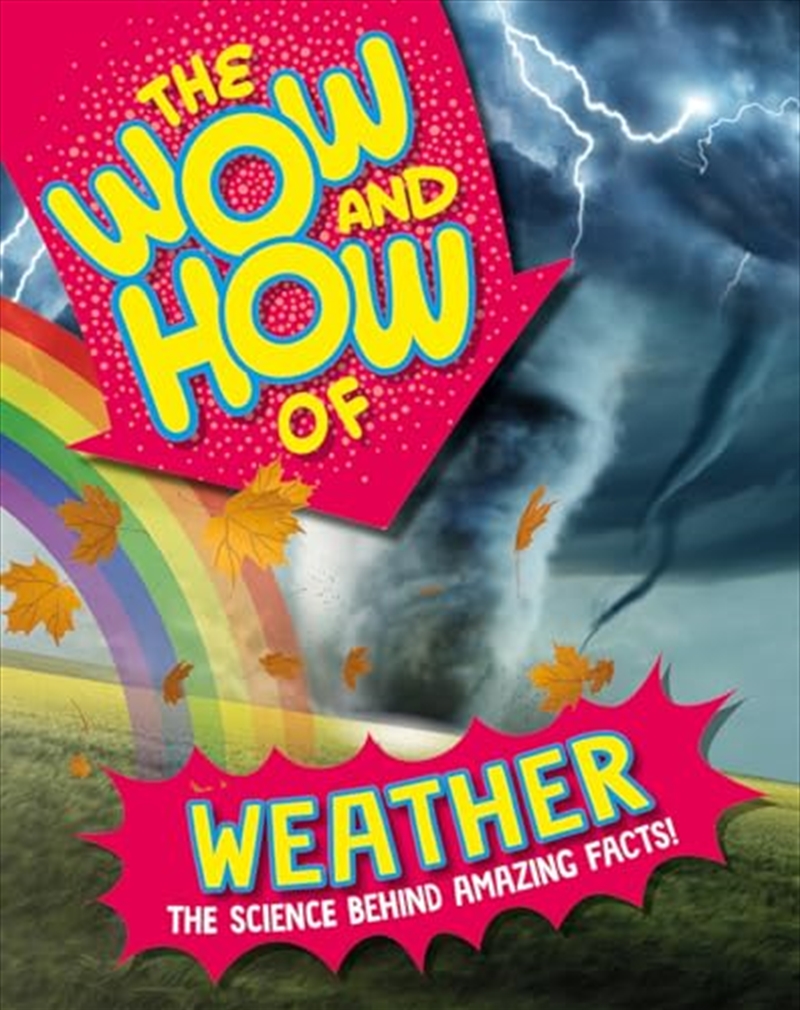 The Wow And How Of Weather/Product Detail/Childrens