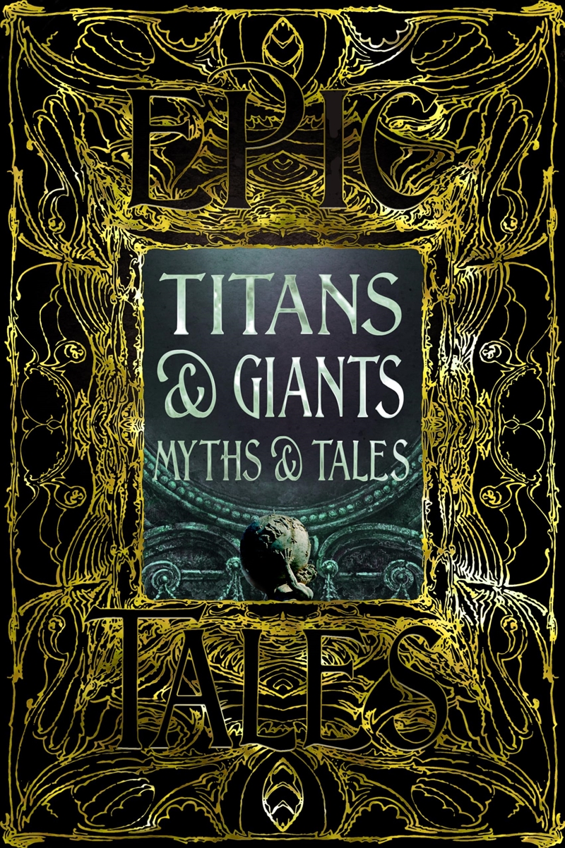 Titans & Giants Myths & Tales: Epic Tales (Gothic Fantasy)/Product Detail/Fantasy Fiction