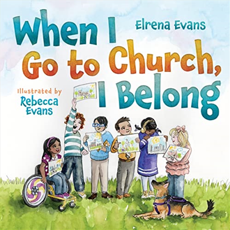 When I Go to Church, I Belong: Finding My Place in God's Family as a Child with Special Needs/Product Detail/Early Childhood Fiction Books