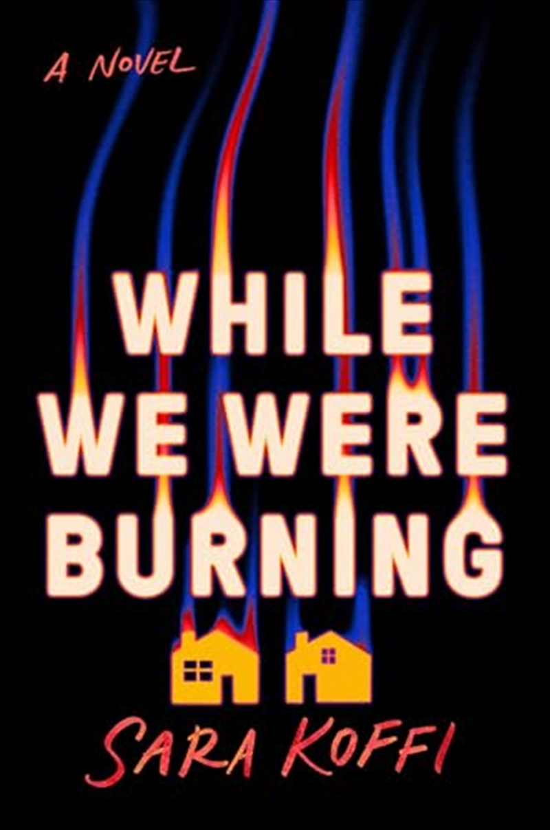 While We Were Burning/Product Detail/General Fiction Books