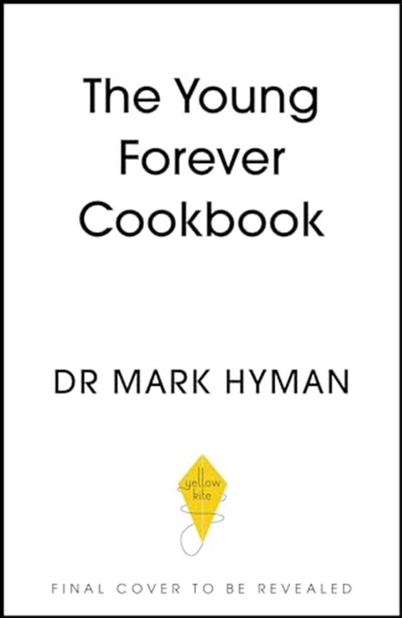 The Young Forever Cookbook/Product Detail/Fitness, Diet & Weightloss